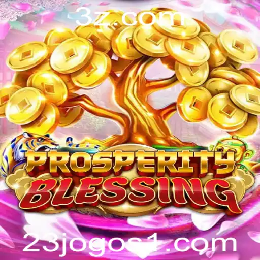ProsperityBlessing: O Novo Jogo Que Está Transformando Diversão em Estratégia